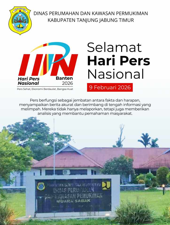 Dinas Perumahan dan Kawasan Permukiman Kabupaten Tanjung Jabung Timur Ucapkan Selamat Hari Pers Nasional 2026